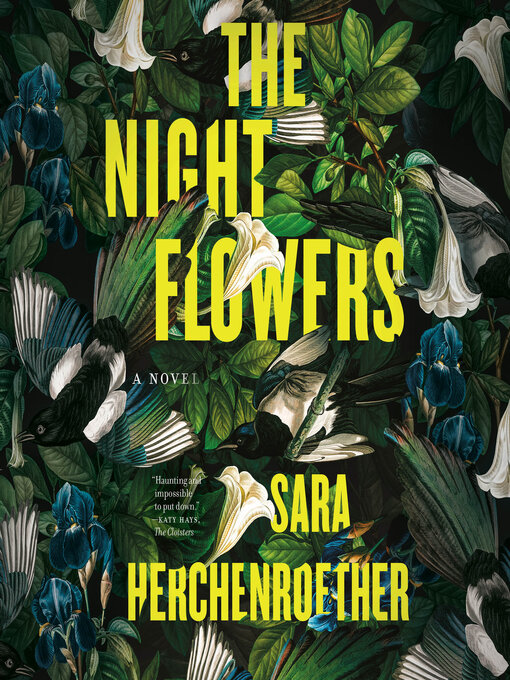 Title details for The Night Flowers by Sara Herchenroether - Available